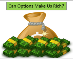 ¿Me puedo hacer rico con Opciones Financieras?